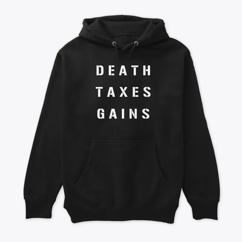 Death, Taxes, &amp; Gains